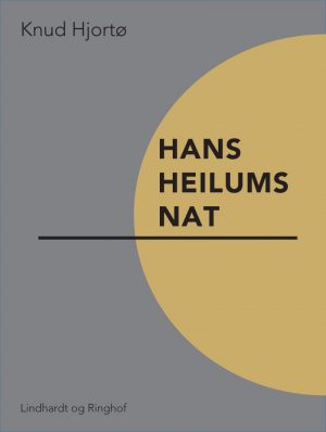 Hans Heilums Nat - Knud Hjortø - Bog