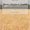 Hans Nielsen Smed: En Fortælling Om De Stærke Jyder I Korning - Sigurd Elkjær - Bog