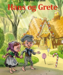 Hans og Grete (E-bog)