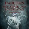 Hanussen - Hellseher und Scharlatan (E-bog)