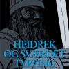 Heidrek og sværdet Tyrfing (E-bog)
