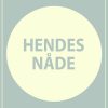 Hendes Nåde - Gustav Wied - Bog