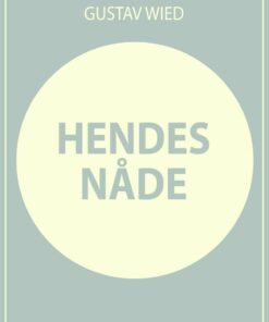 Hendes Nåde - Gustav Wied - Bog