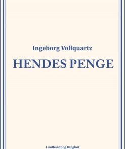 Hendes Penge - Ingeborg Vollquartz - Bog