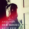 Her Mødes Alle Veje - Aage Dons - Bog