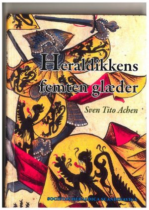 Heraldikkens Femten Glæder - Sven Tito Achen - Bog