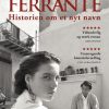 Historien Om Et Nyt Navn - Elena Ferrante - Bog