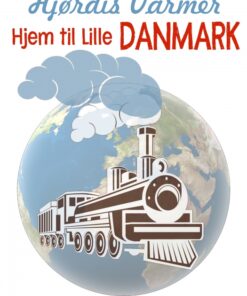Hjem til Lille Danmark (3. del af serie) (E-bog)