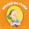 Holger og fluen (E-bog)