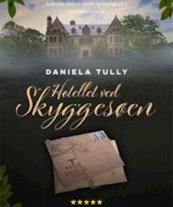 Hotellet ved skyggesøen