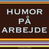 Humor på arbejde (E-bog)