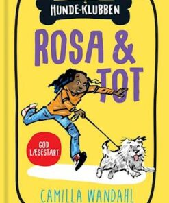 Hundeklubben 1 - Rosa og Tot