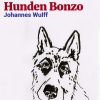 Hunden Bonzo - Johannes Wulff - Bog