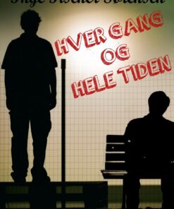 Hver gang og hele tiden (E-bog)