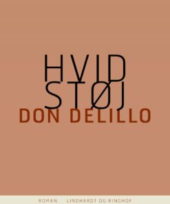 Hvid Støj - Don Delillo - Bog