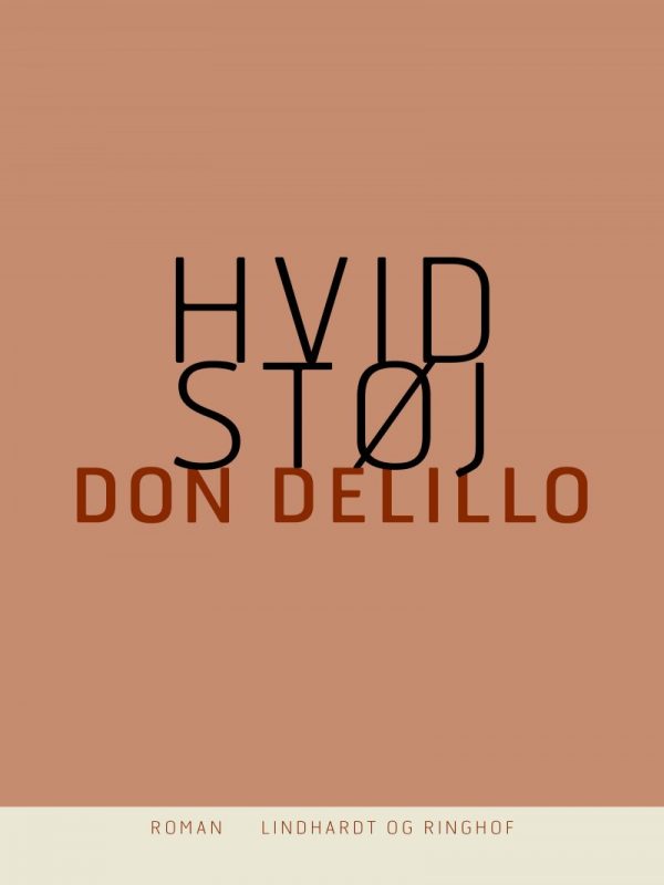 Hvid Støj - Don Delillo - Bog