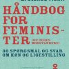 Håndbog for feminister (og deres modstandere) (Lydbog)