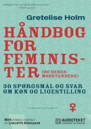 Håndbog for feminister (og deres modstandere) (Lydbog)