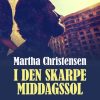 I den skarpe middagssol (E-bog)