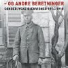 I fangenskab og hjem igen - og andre beretninger (E-bog)