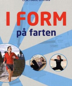I form på farten (E-bog)