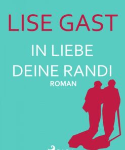 In Liebe deine Randi (E-bog)
