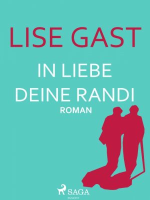 In Liebe deine Randi (E-bog)