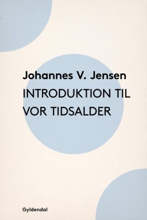 Introduktion til vor Tidsalder (E-bog)
