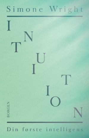 Intuition - din første intelligens (E-bog)