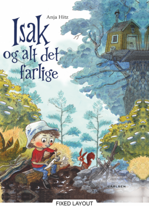 Isak og alt det farlige (E-bog)