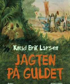 Jagten på guldet (E-bog)