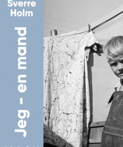 Jeg - En Mand - Sverre Holm - Bog