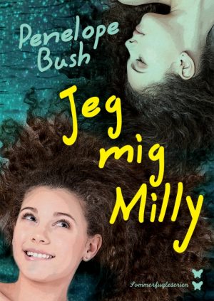 Jeg, mig, Milly (E-bog)