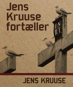Jens Kruuse Fortæller - Jens Kruuse - Bog