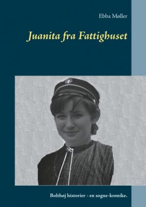 Juanita Fra Fattighuset - Ebba Møller - Bog