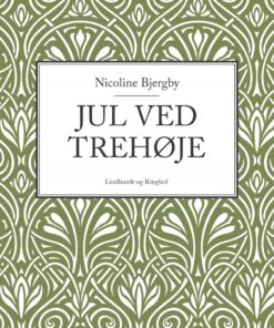 Jul Ved Trehøje - Nicoline Bjergby - Bog