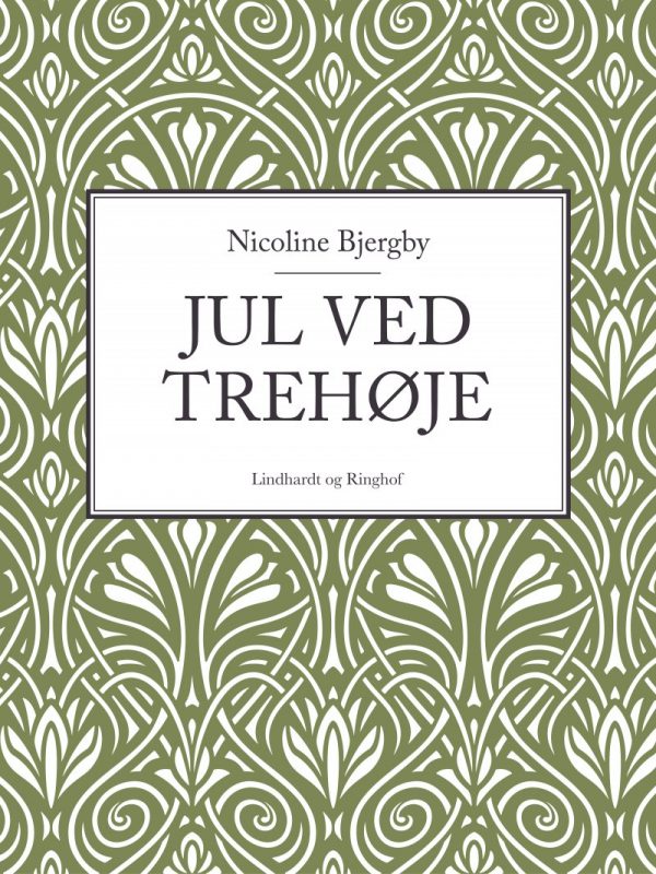 Jul Ved Trehøje - Nicoline Bjergby - Bog