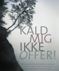 Kald mig ikke offer! (E-bog)