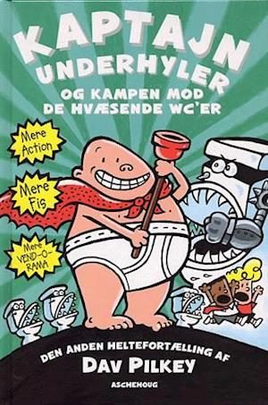 Kaptajn Underhyler og kampen mod de hvæsende wcer