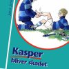 Kasper bliver skadet (E-bog)