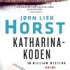 Katharina-koden - Jørn Lier Horst - Bog