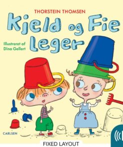 Kjeld og Fie leger (E-bog)