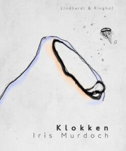 Klokken - Iris Murdoch - Bog
