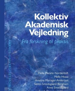 Kollektiv Akademisk Vejledning - Helle Merete Nordentoft - Bog