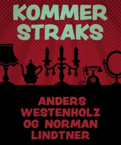 Kommer Straks - Anders Westenholz - Bog