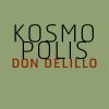 Kosmopolis - Don Delillo - Bog