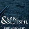 Krig og slutspil (E-bog)