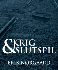Krig og slutspil (E-bog)