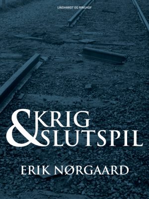 Krig og slutspil (E-bog)