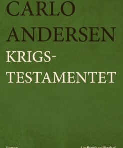 Krigstestamentet - Carlo Andersen - Bog